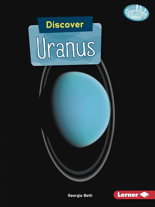 Title details for Discover Uranus by Georgia Beth - Available